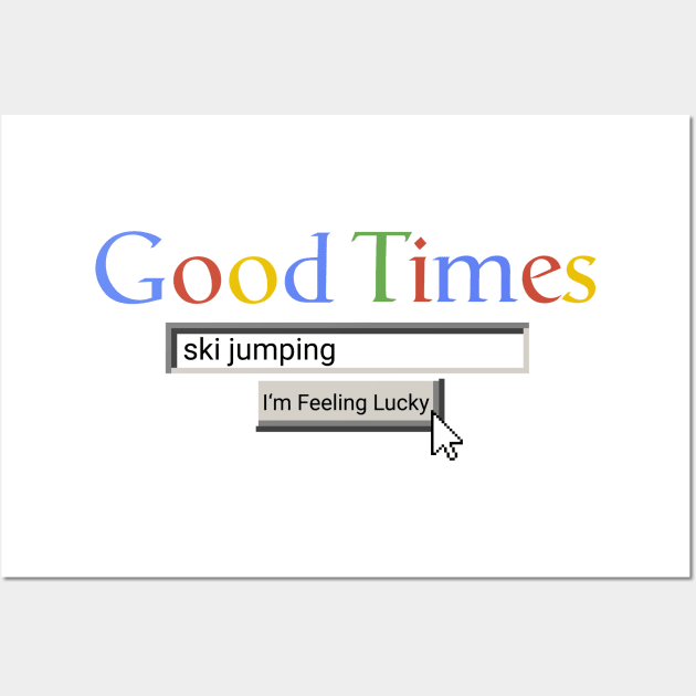 Good Times Ski Jumping Wall Art by Graograman